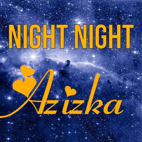 Открытка Azizka Night Night