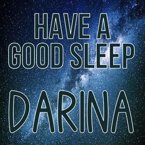 Открытка Darina Have a good sleep