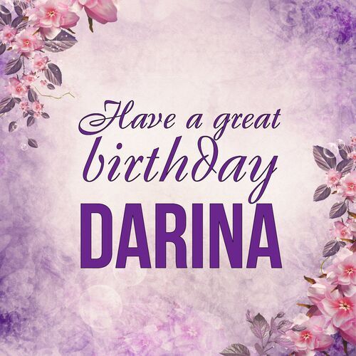 Открытка Darina Have a great birthday