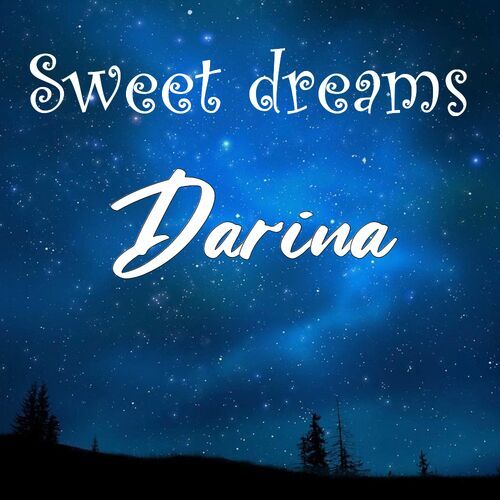 Открытка Darina Sweet dreams