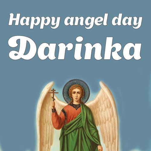 Открытка Darinka Happy angel day