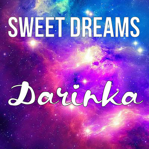 Открытка Darinka Sweet dreams