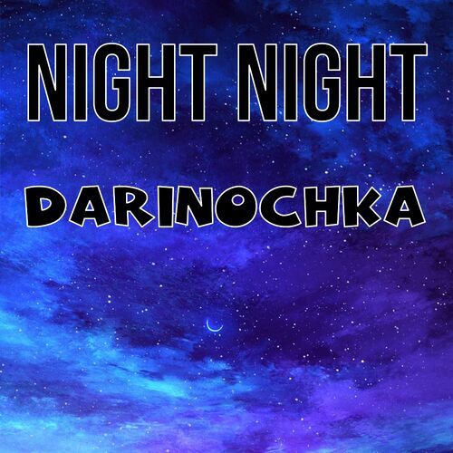 Открытка Darinochka Night Night