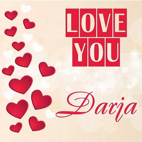 Открытка Darja Love you