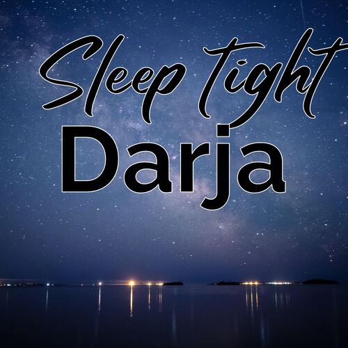 Открытка Darja Sleep tight