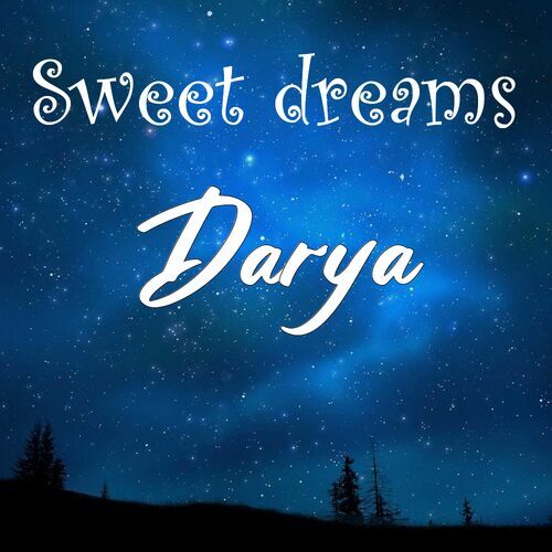 Открытка Darya Sweet dreams