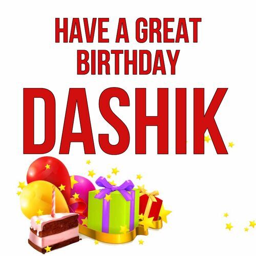 Открытка Dashik Have a great birthday