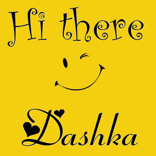 Открытка Dashka Hi there