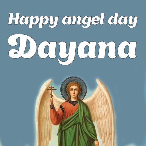 Открытка Dayana Happy angel day