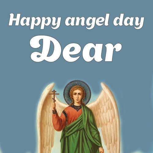 Открытка Dear Happy angel day