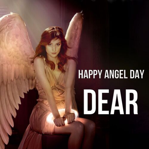 Открытка Dear Happy angel day