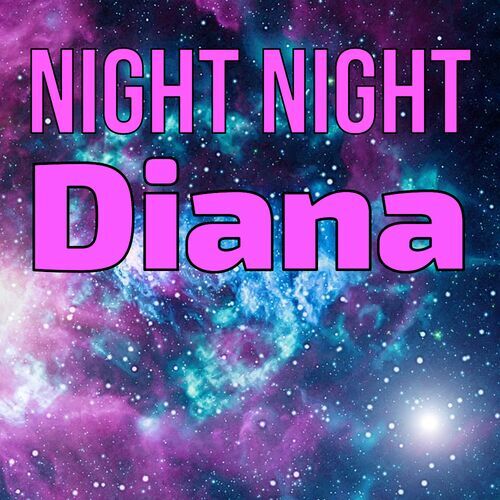 Открытка Diana Night Night