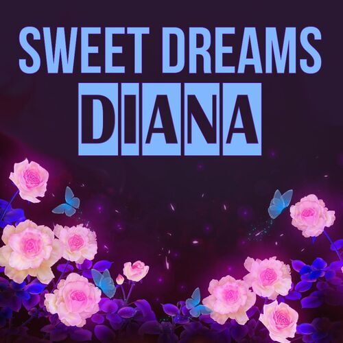 Открытка Diana Sweet dreams