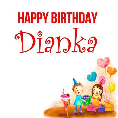 Открытка Dianka Happy birthday