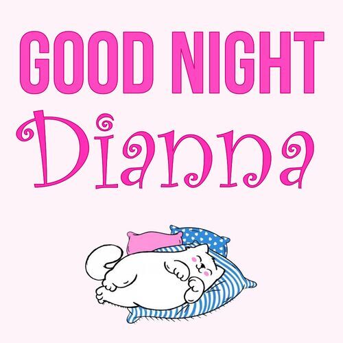 Открытка Dianna Good Night