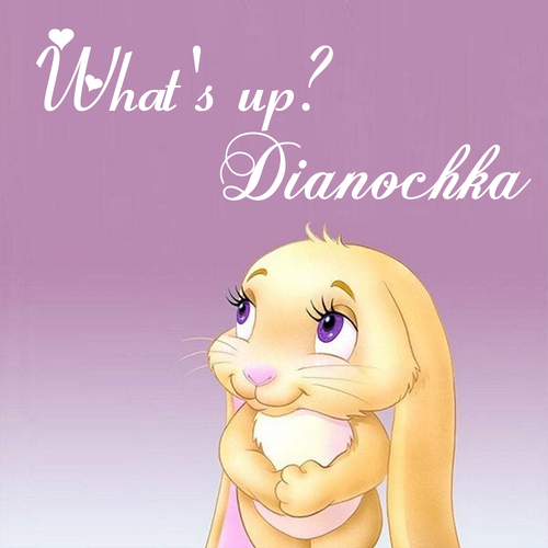 Открытка Dianochka What