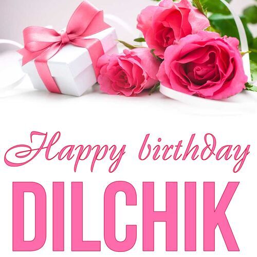 Открытка Dilchik Happy birthday