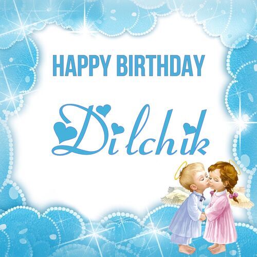 Открытка Dilchik Happy birthday