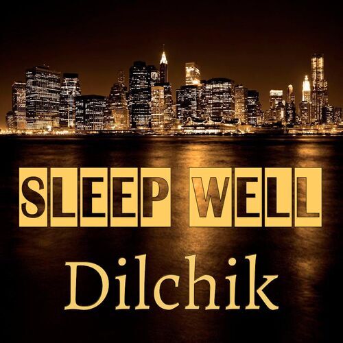 Открытка Dilchik Sleep well