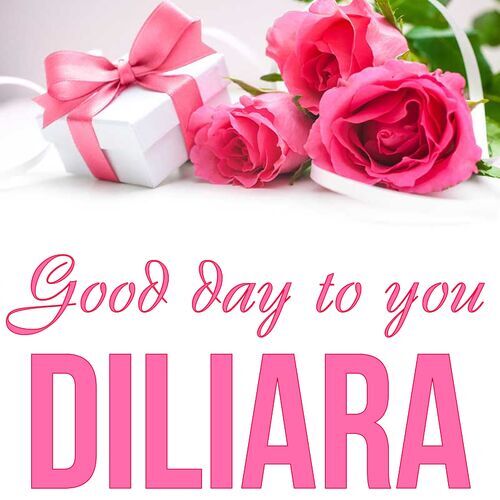 Открытка Diliara Good day to you