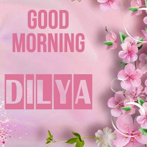 Открытка Dilya Good morning