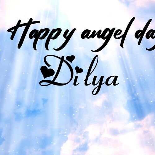 Открытка Dilya Happy angel day