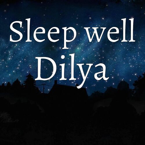 Открытка Dilya Sleep well