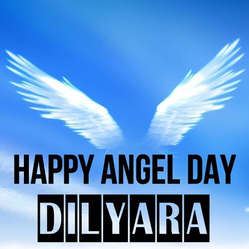 Открытка Dilyara Happy angel day