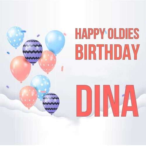 Открытка Dina Happy oldies birthday