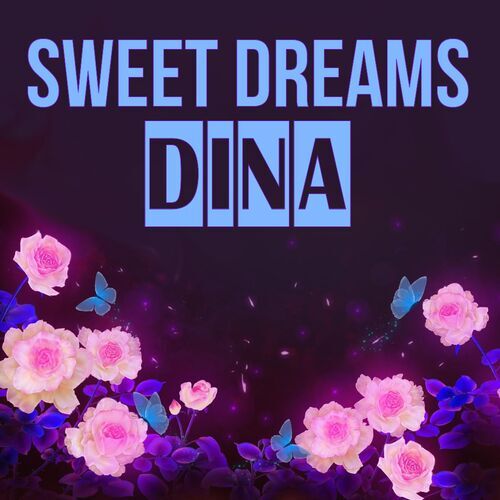 Открытка Dina Sweet dreams