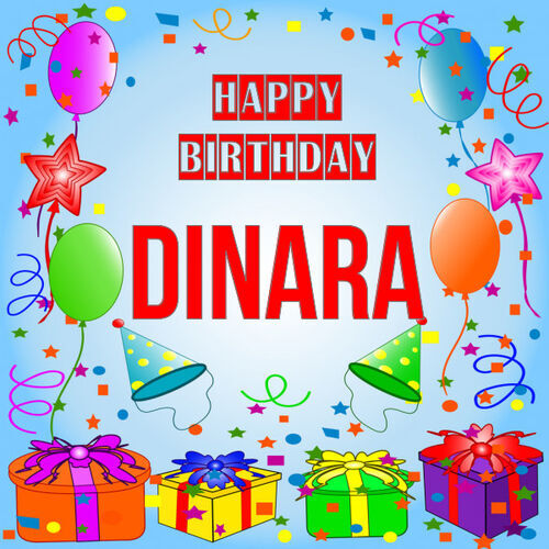 Открытка Dinara Happy birthday