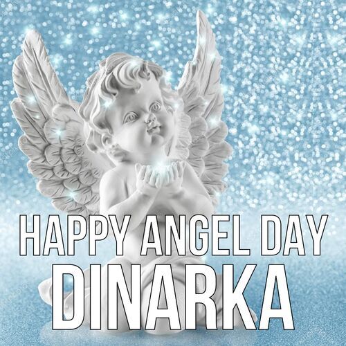 Открытка Dinarka Happy angel day