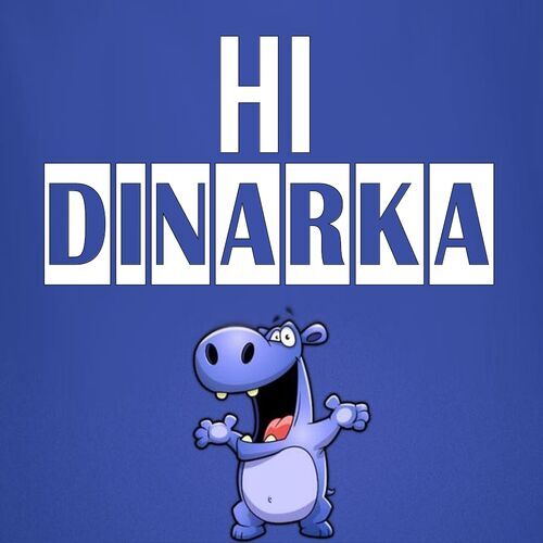 Открытка Dinarka Hi