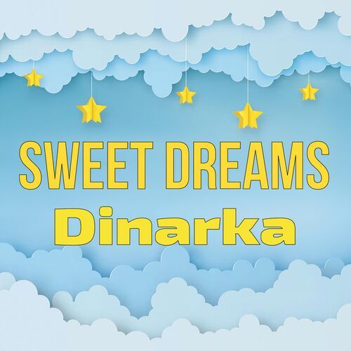 Открытка Dinarka Sweet dreams