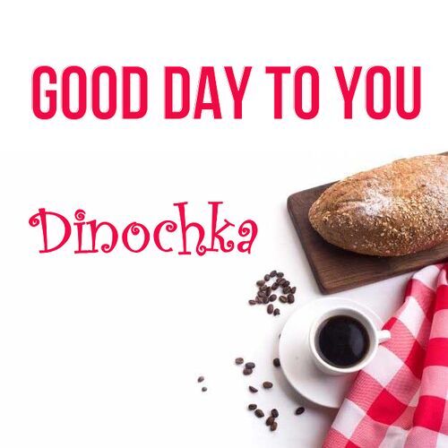 Открытка Dinochka Good day to you