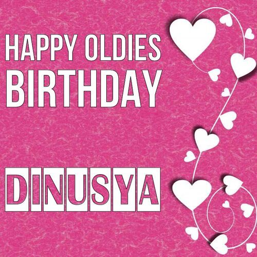 Открытка Dinusya Happy oldies birthday