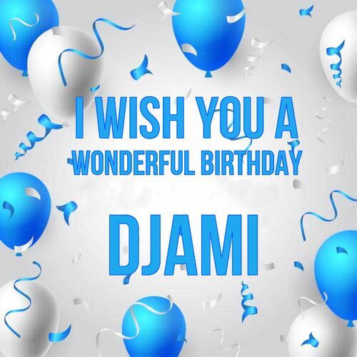 Открытка Djami I wish you a wonderful birthday