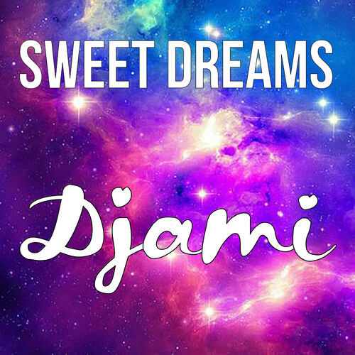 Открытка Djami Sweet dreams