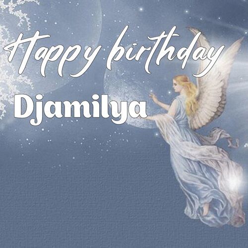 Открытка Djamilya Happy birthday