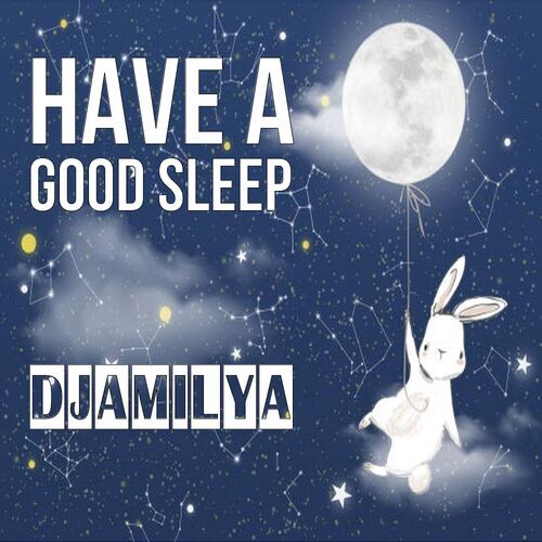 Открытка Djamilya Have a good sleep