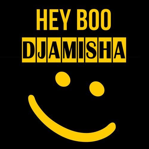 Открытка Djamisha Hey boo