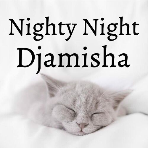 Открытка Djamisha Nighty Night