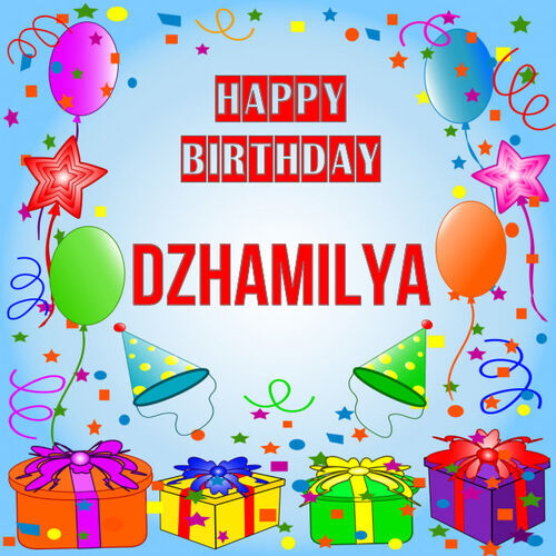 Открытка Dzhamilya Happy birthday