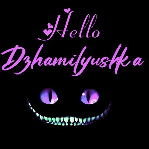 Открытка Dzhamilyushka Hello