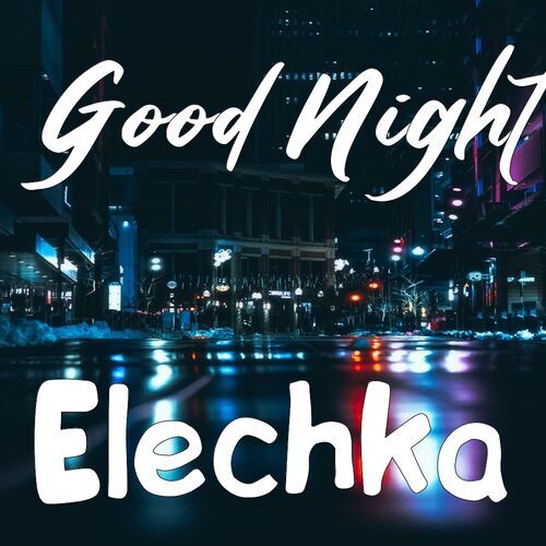 Открытка Elechka Good Night