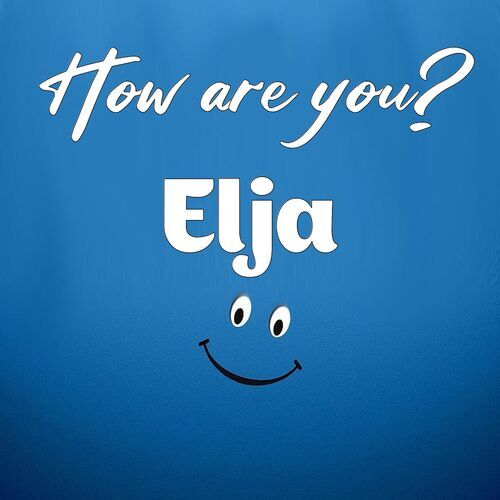 Открытка Elja How are you?