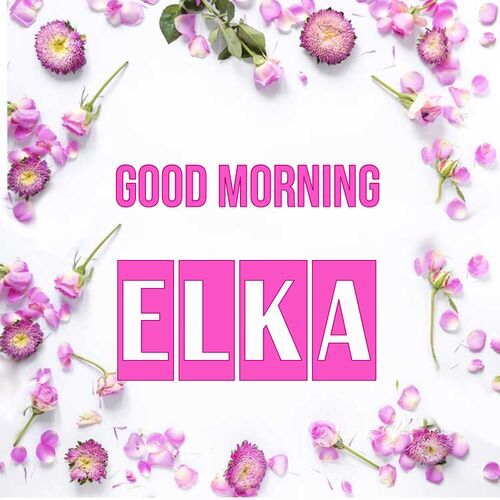 Открытка Elka Good morning