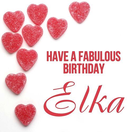 Открытка Elka Have a fabulous birthday