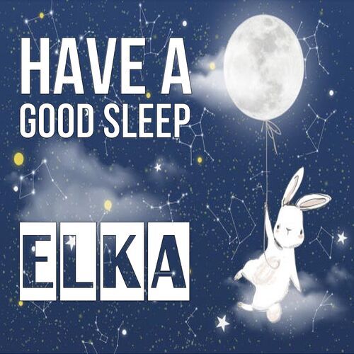 Открытка Elka Have a good sleep