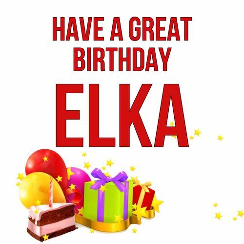 Открытка Elka Have a great birthday